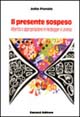 Il presente sospeso. Alterità e appropriazione in Heidegger e Lèvinas