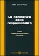 La normativa delle responsabilità. Scuola, pubblica amministrazione, ente locale