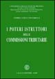 I poteri istruttori delle commissioni tributarie