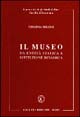 Il museo. Da entità statica a istituzione dinamica