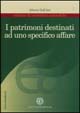 I patrimoni destinati ad uno specifico affare