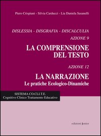 Dislessia, disgrafia, discalculia azione. Azioni 9 e 12. Comprensione del testo-La narrazione