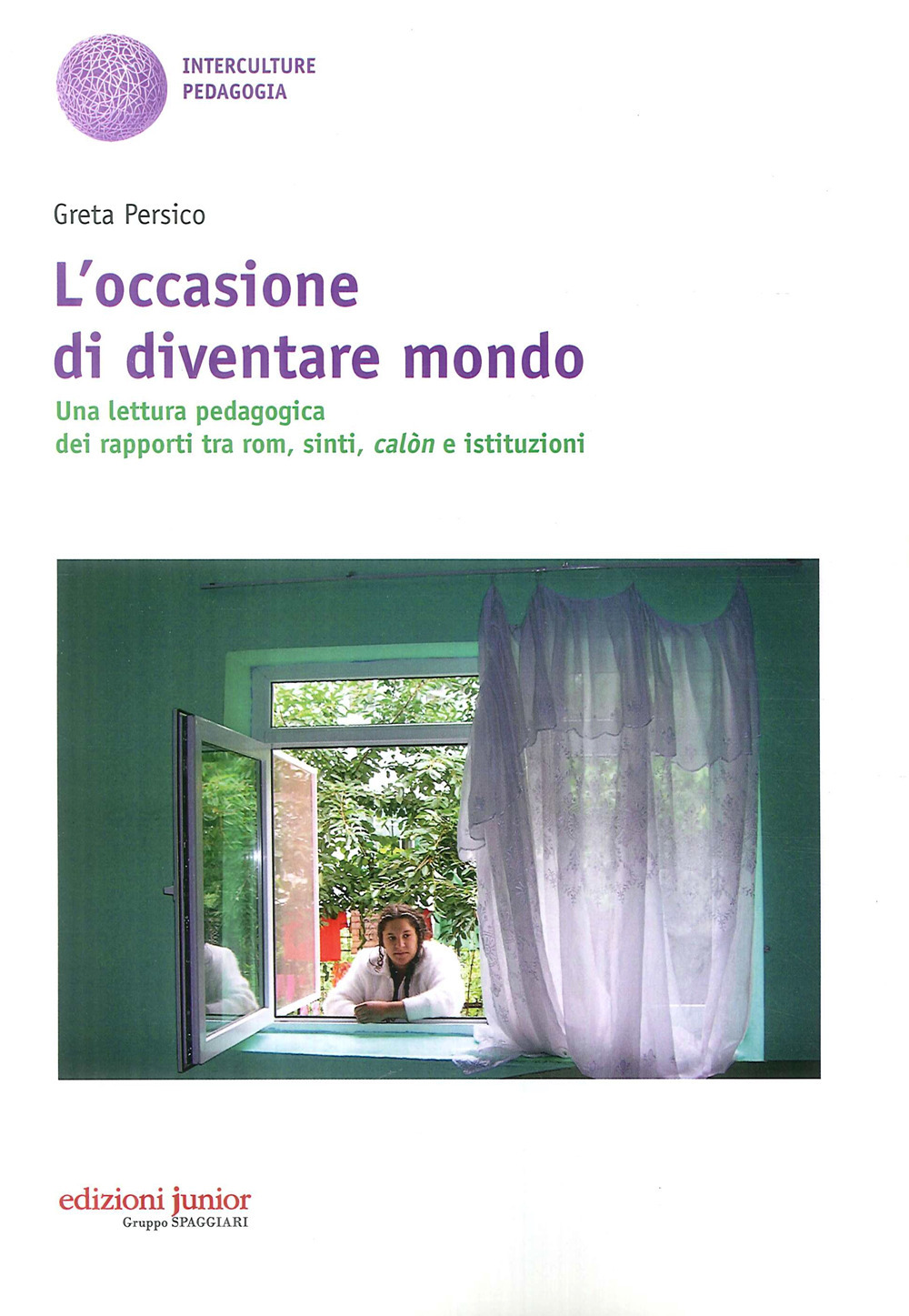 L'occasione di diventare mondo