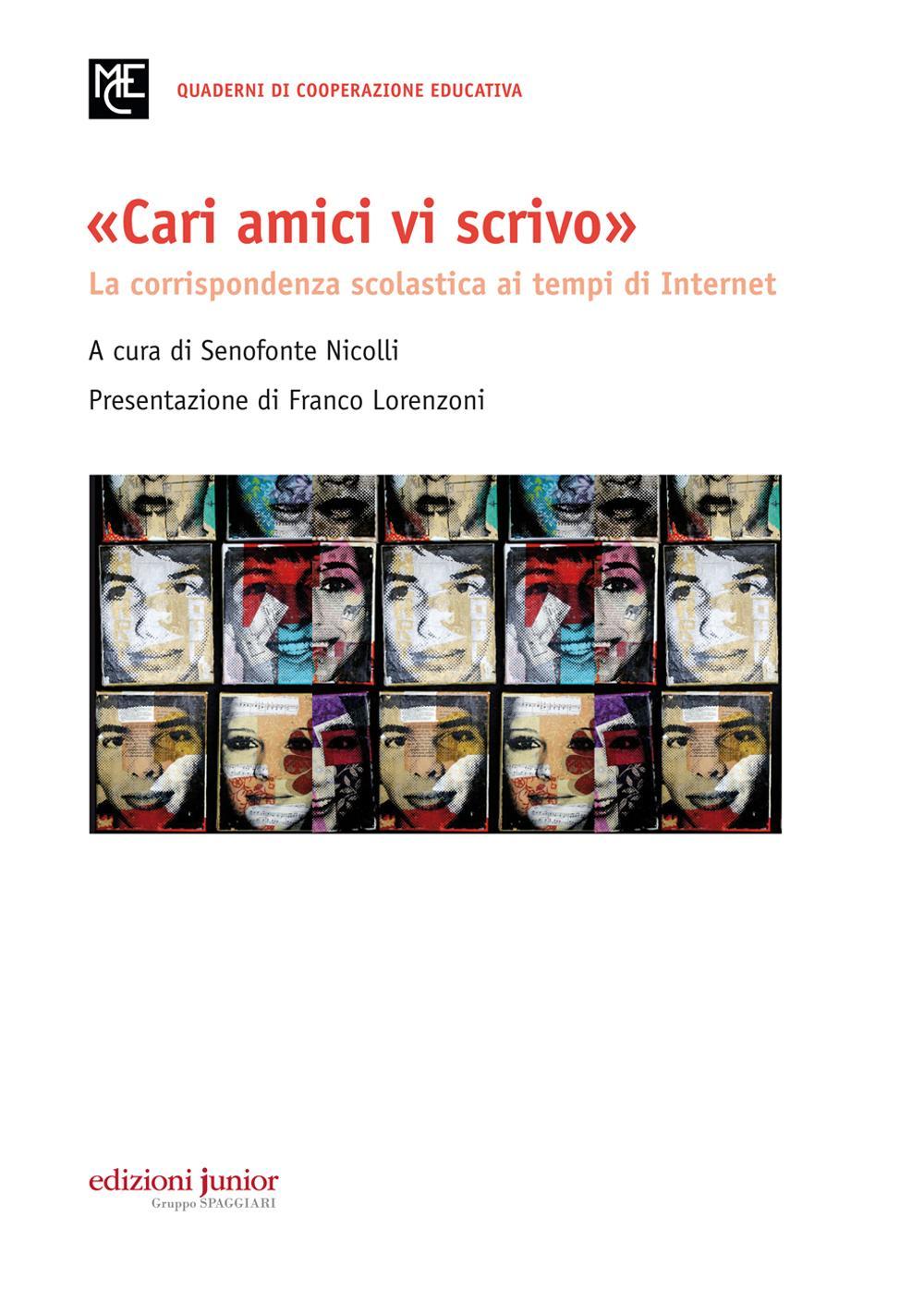 «Cari amici vi scrivo». La corrispondenza scolastica ai tempi di Internet
