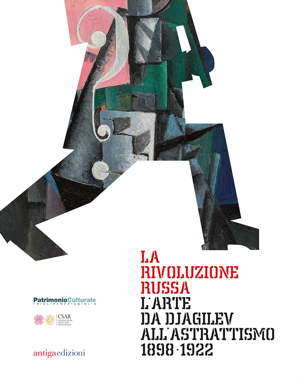 La rivoluzione russa. L'arte da Djagilev all'astrattismo 1898-1922