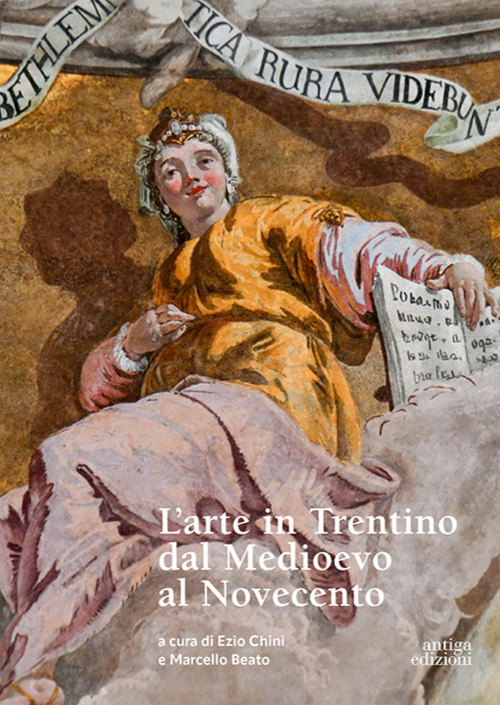 L'arte in Trentino dal Medioevo al Novecento