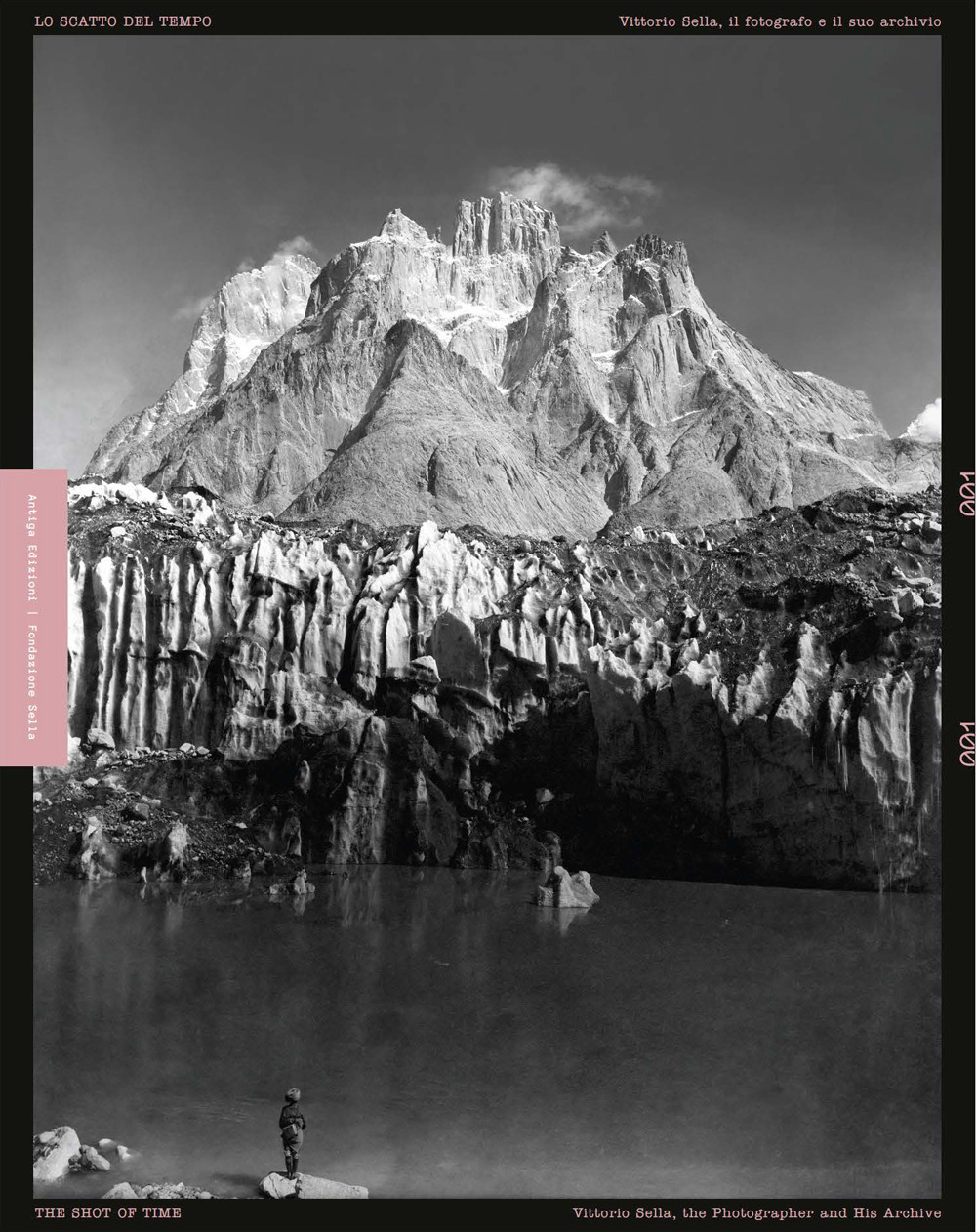 Lo scatto del tempo. Vittorio Sella, il fotografo e il suo archivio-The shot of time. Vittorio Sella the photographer and his archive