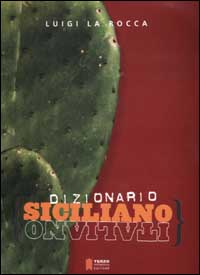Dizionario siciliano-italiano, italiano-siciliano