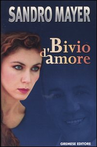 Bivio d'amore