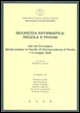 Sicurezza informatica. Regole e prassi. Atti del Convegno (Trento, 6 maggio 2005)