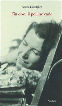 Fin dove il polline cade