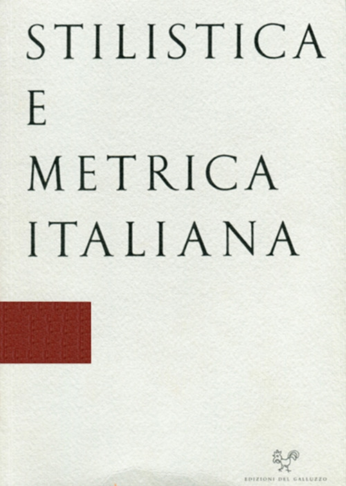 Stilistica e metrica italiana. Vol. 18