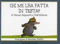 Chi me l'ha fatta in testa? Piccoli libri perfetti