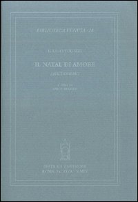 Il Natal di amore. Anacronismo
