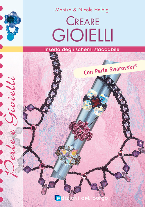 Creare gioielli