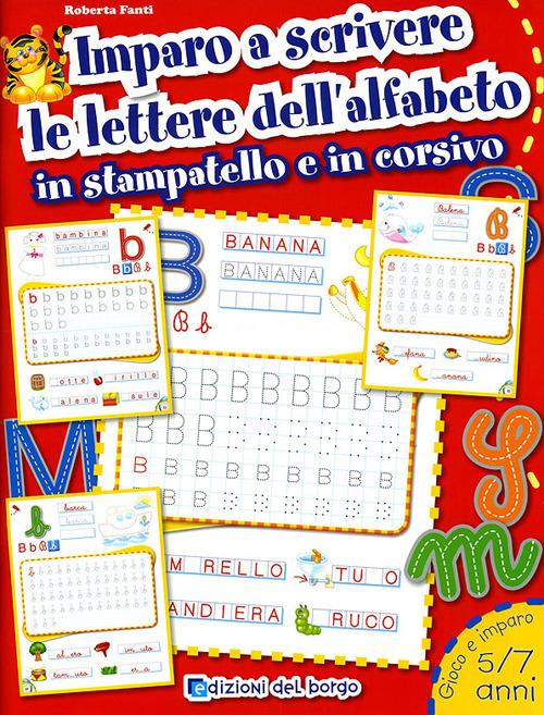 Imparo a scrivere le lettere dell'alfabeto in stampatello e in corsivo