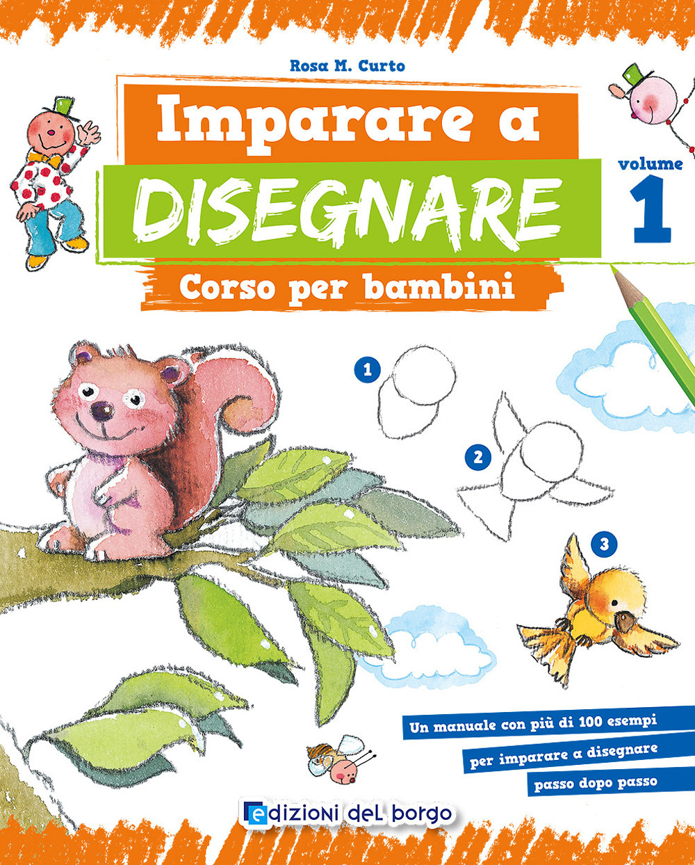 Imparare a disegnare. Corso per bambini. Vol. 1