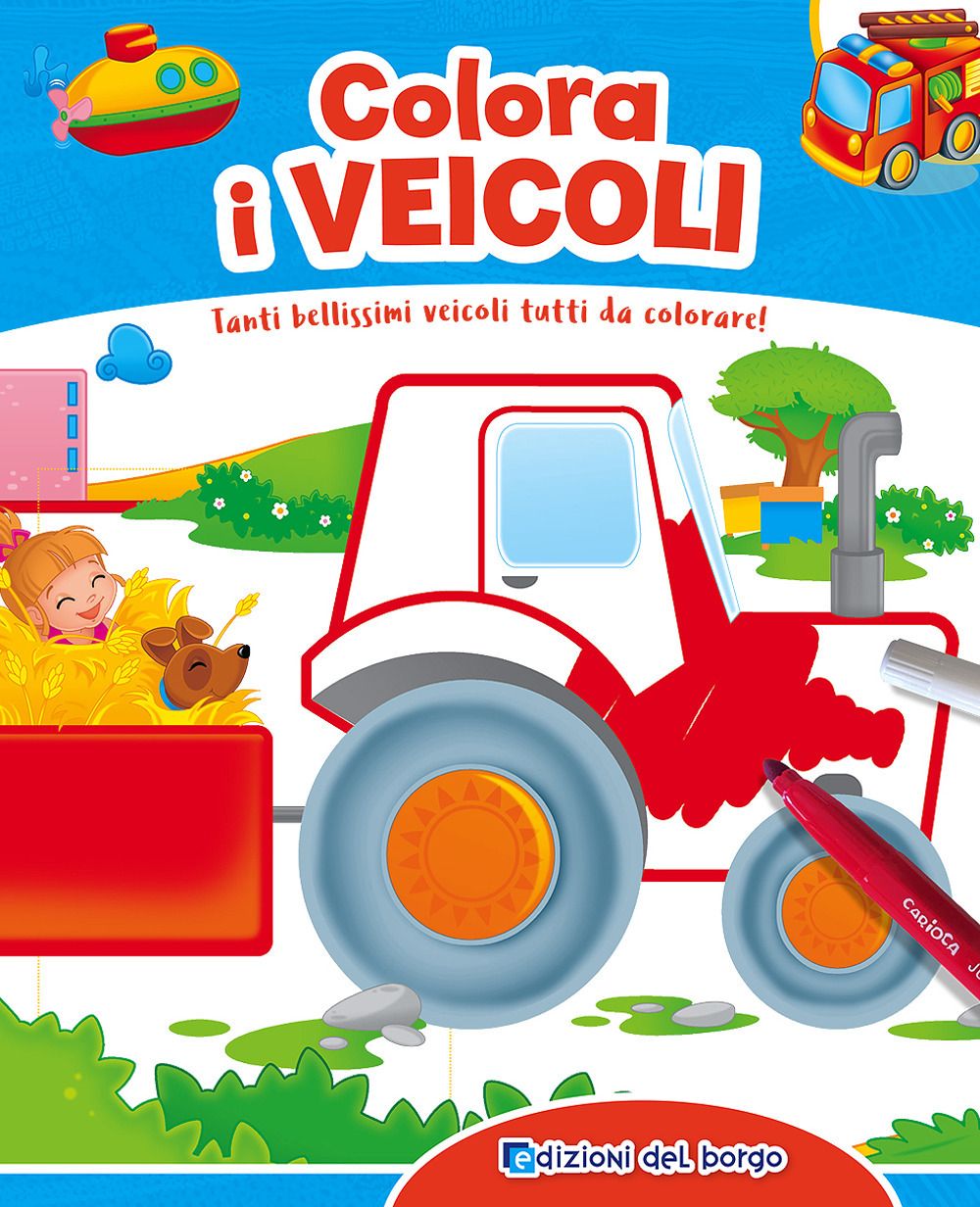 Colora i veicoli. Tanti bellissimi veicoli tutti da colorare!