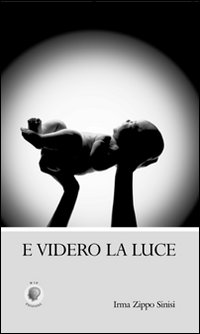 E videro la luce