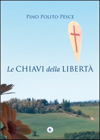 Le chiavi della libertà