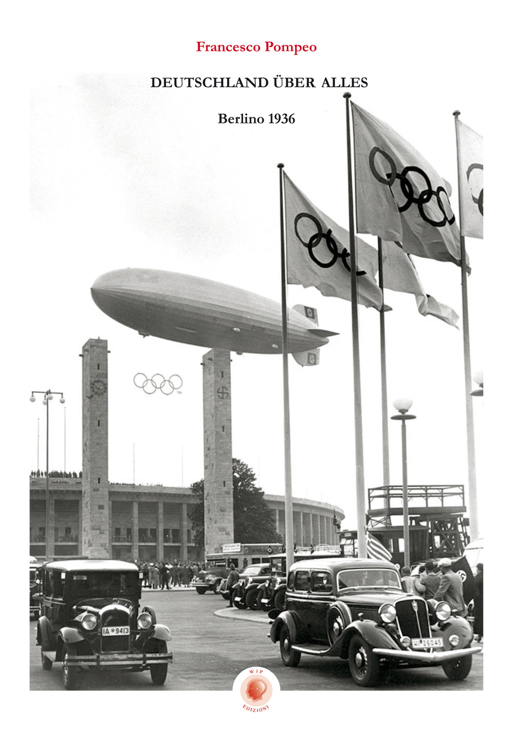 Deutschland über alles, Berlino 1936