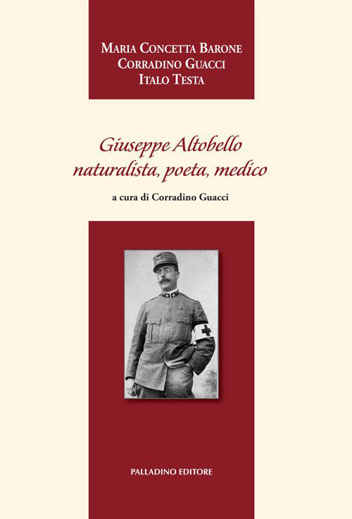 Giuseppe Altobello. Naturalista, poeta e medico