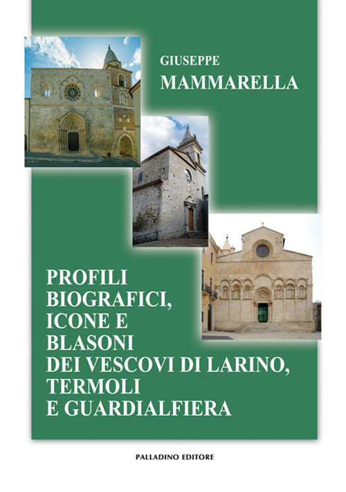 Profili biografici, icone e blasoni dei vescovi di Larino, Termoli e Guardialfiera