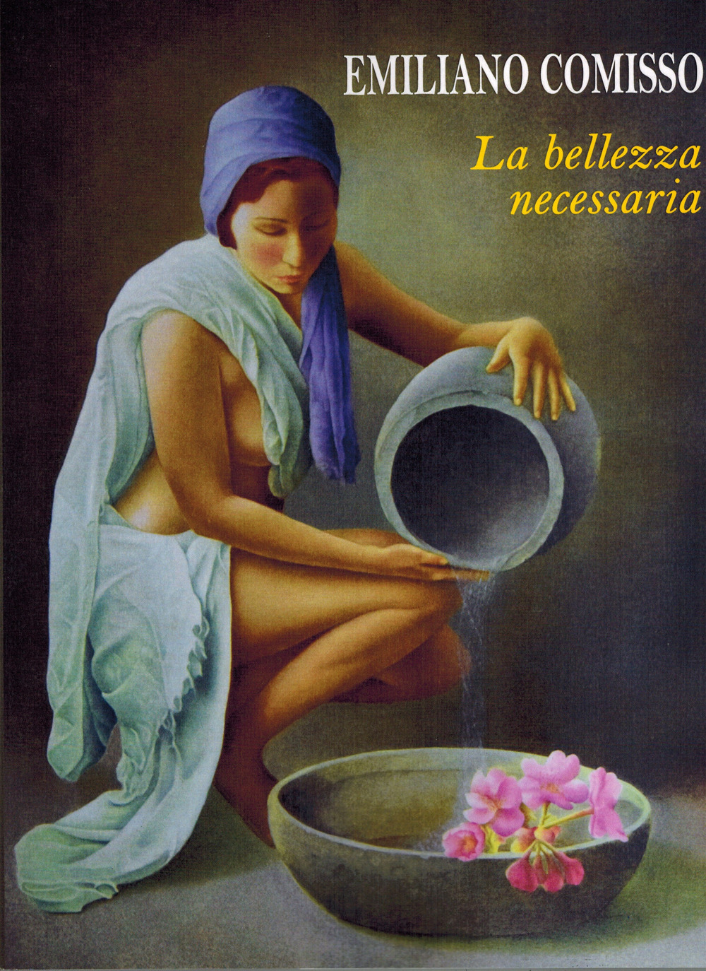 La bellezza necessaria. Opere 1970-2024
