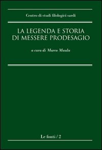 La legenda e storia di messere Prodesagio