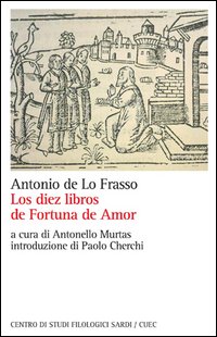 Los diez libros de fortuna de amor. Ediz. italiana