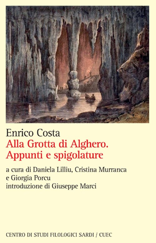 Alla grotta di Alghero. Appunti e spigolature