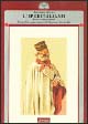 L'iperitaliano. Eroe o cialtrone? Biografia senza censure di Giuseppe Garibaldi