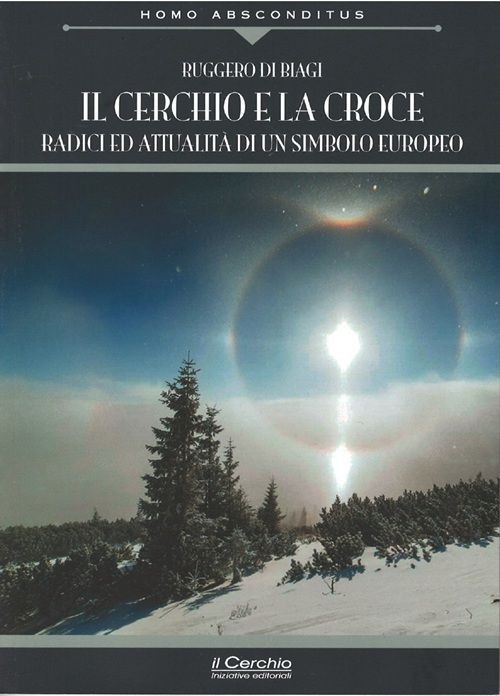 Il cerchio e la croce. Radici ed attualità di un simbolo europeo