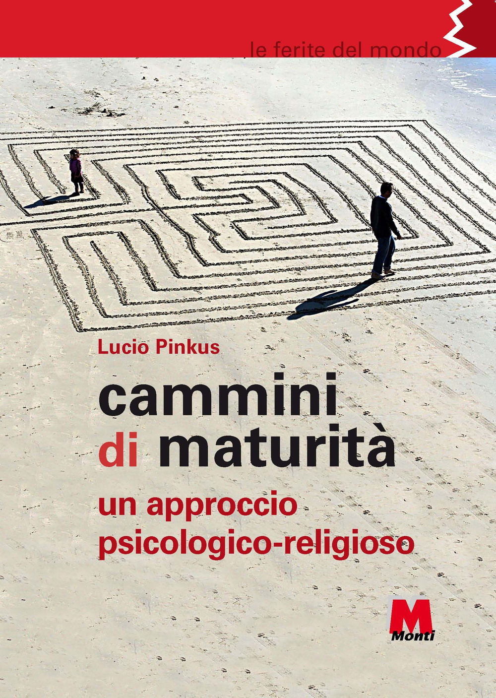 Cammini di maturità. Un approccio psicologico-religioso