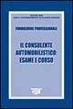 Il consulente automobilistico: esame e corso