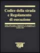 Codice della strada e regolamento di esecuzione