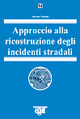Approccio alla ricostruzione degli incidenti stradali