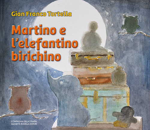 Martino e l’elefantino birichino