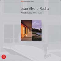 João Álvaro Rocha. Architectures 1988-2001