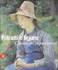 Ritratti e figure. Capolavori impressionisti