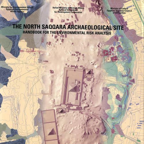 The north Saqqara archaelogical site. Handbook for the environmental risk analysis