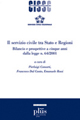 Il servizio civile tra Stato e Regioni. Bilancio e prospettive a cinque anni dalla legge n. 64-2001