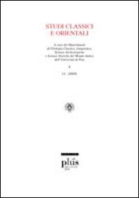 Studi classici e orientali. Vol. 51