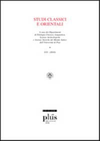 Studi classici e orientali. Vol. 56