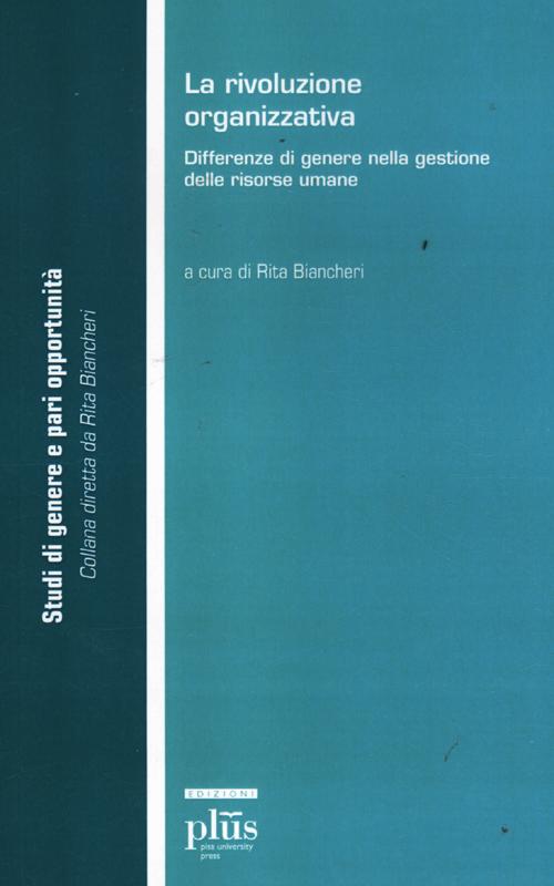 La rivoluzione organizzativa. Differenze di genere nella gestione delle risorse umane