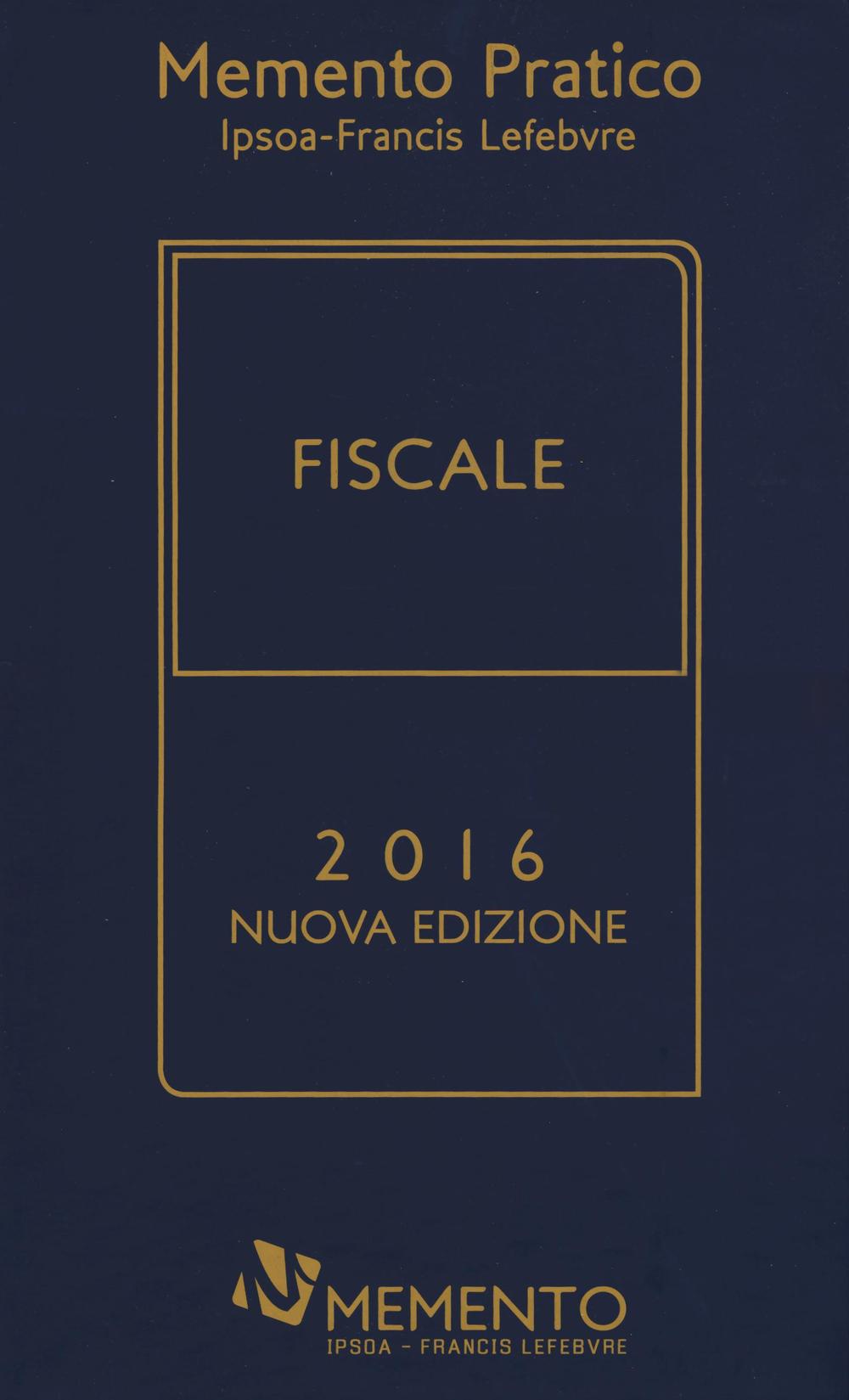 Memento pratico fiscale 2016