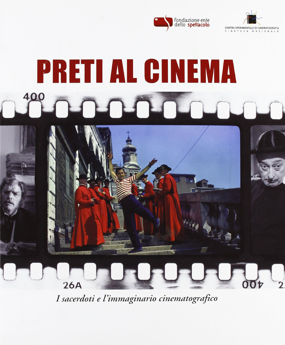 Preti al cinema. I sacerdoti e l'immaginario cinematografico