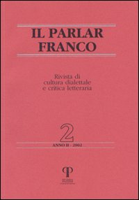 Il parlar franco. Rivista di cultura dialettale e critica letteraria