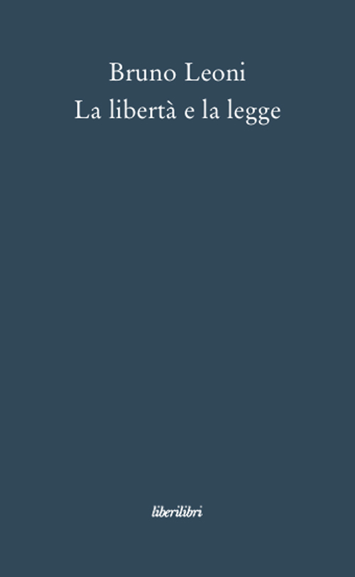 La libertà e la legge