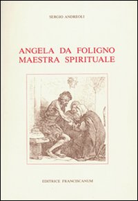 Angela da Foligno maestra spirituale